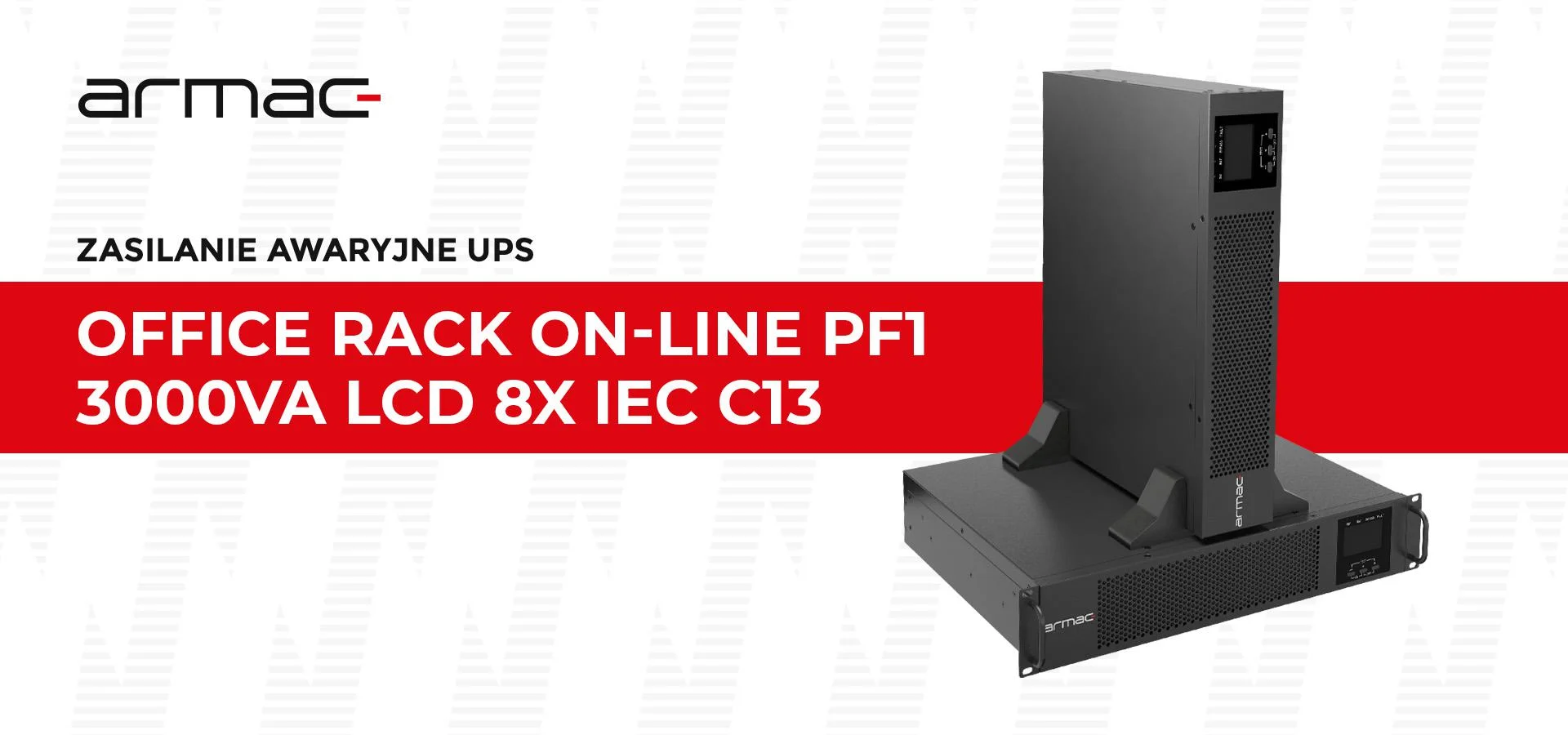 UPS ZASILACZ AWARYJNY Armac Rack 3000VA ON-LINE PF1 Dust Free